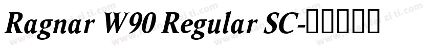 Ragnar W90 Regular SC字体转换